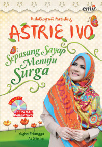 Image of Astrie IVO: Sepasang Sayap Menuju Surga
