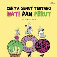 Image of Cerita Semut Tentang Hati dan Perut