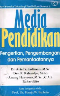 Image of Media Pendidikan  ; Pengertian pengembangan dan pemanfaatanya