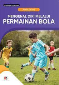 Image of Mengenal Diri Melalui Permainan Bola