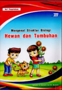 Image of Mengenal Struktur Biologi Hewan dan Tumbuhan