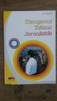 Image of Mengenal Tulisan Jurnalistik