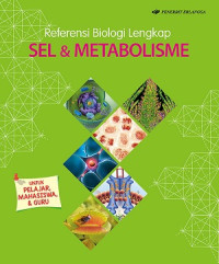 Image of Referesi Biologi Lengkap SEL & METABOLISME
