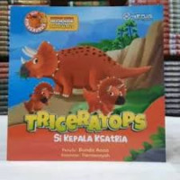 Image of Triceratops ; si kepala kesatria